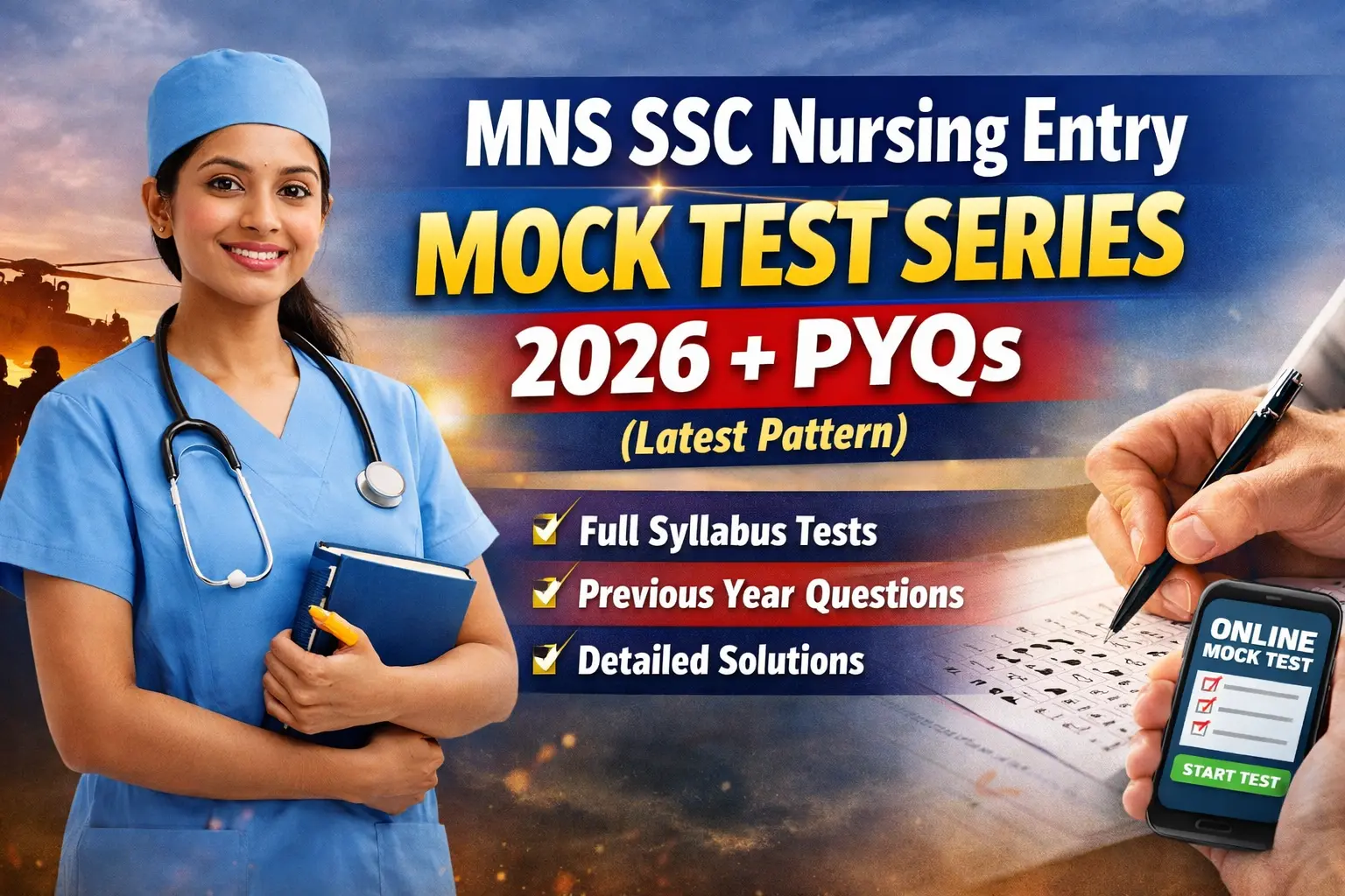 MNS SSC Nursing Entry Mock Test Series & PYQs